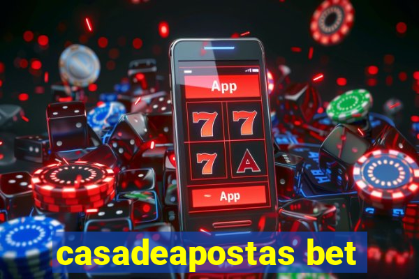 casadeapostas bet