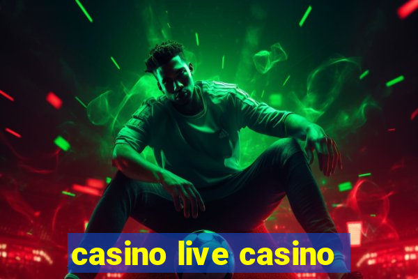 casino live casino