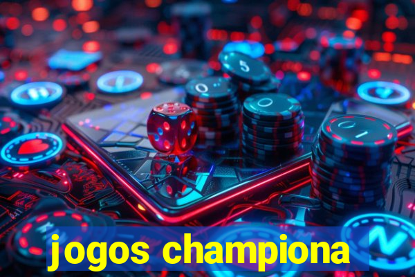 jogos championa