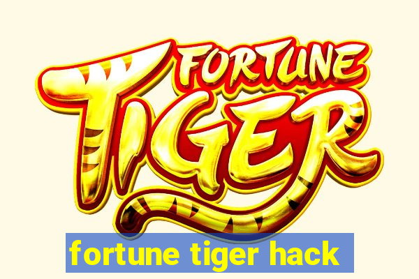 fortune tiger hack