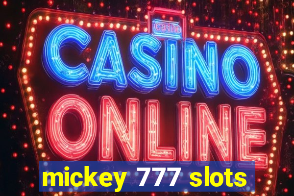 mickey 777 slots