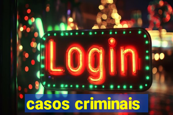 casos criminais