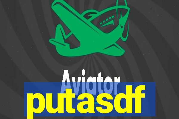 putasdf