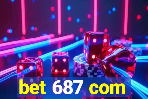 bet 687 com