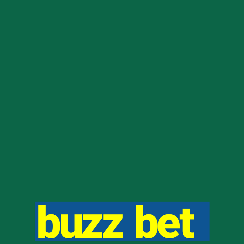 buzz bet