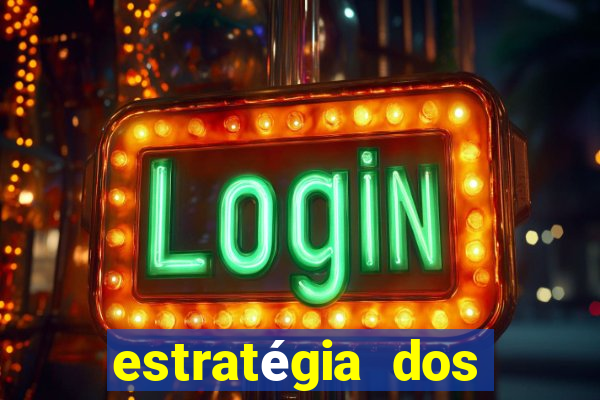 estratégia dos jogos slots