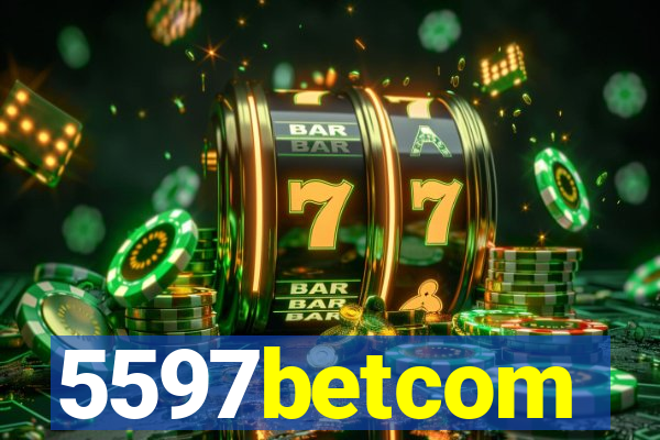 5597betcom