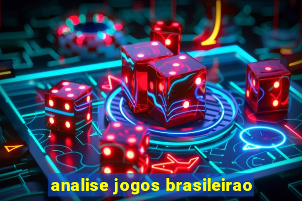 analise jogos brasileirao