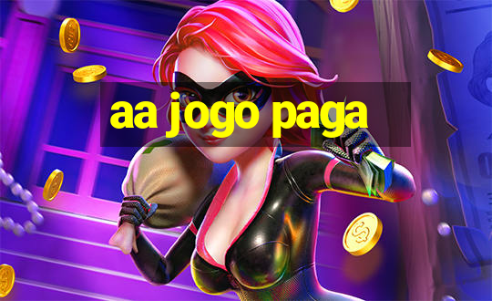 aa jogo paga