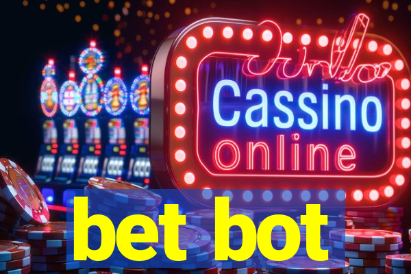 bet bot