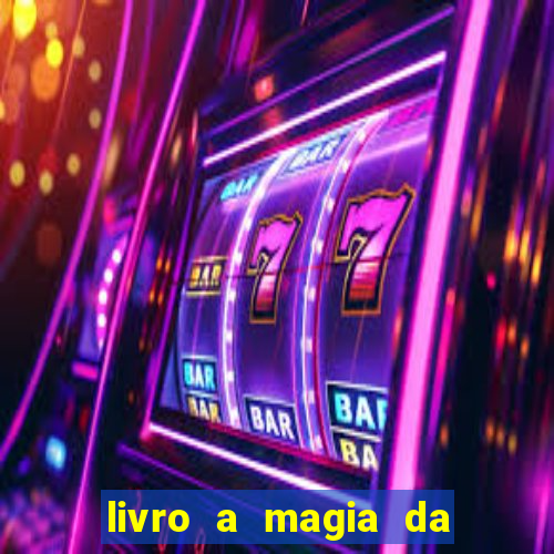 livro a magia da sobrevivência pdf