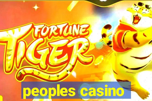 peoples casino