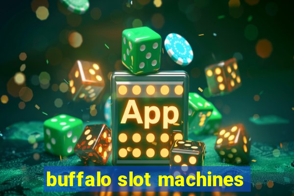 buffalo slot machines