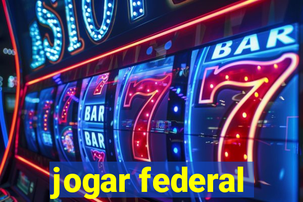 jogar federal