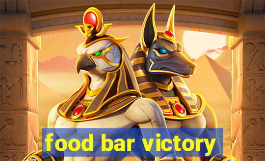 food bar victory