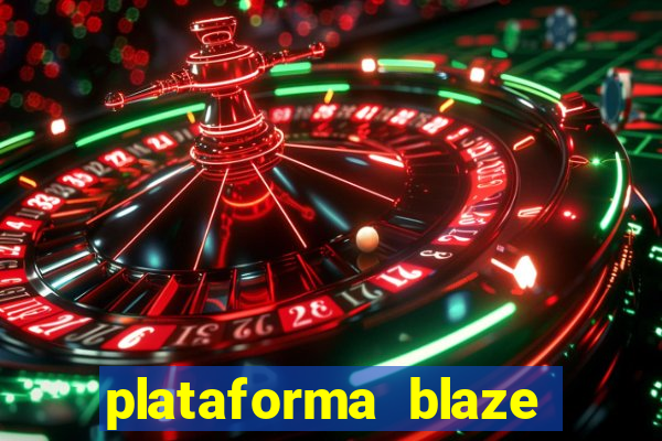 plataforma blaze 茅 confiavel