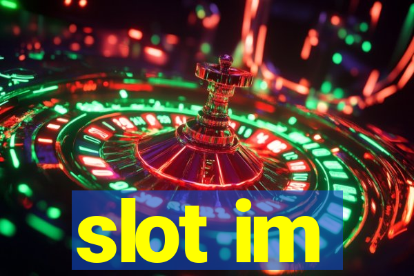 slot im