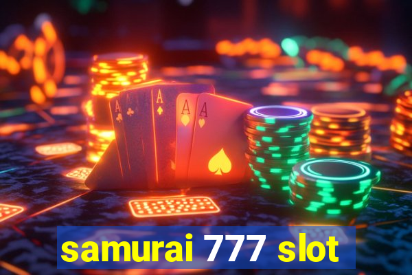 samurai 777 slot