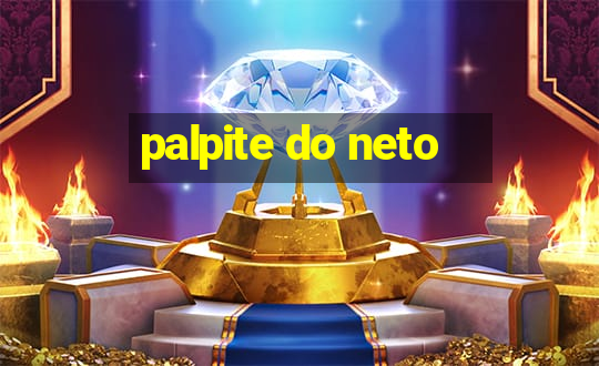 palpite do neto