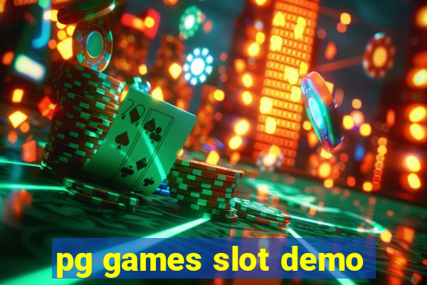 pg games slot demo