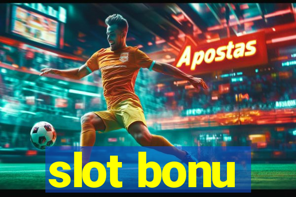 slot bonu