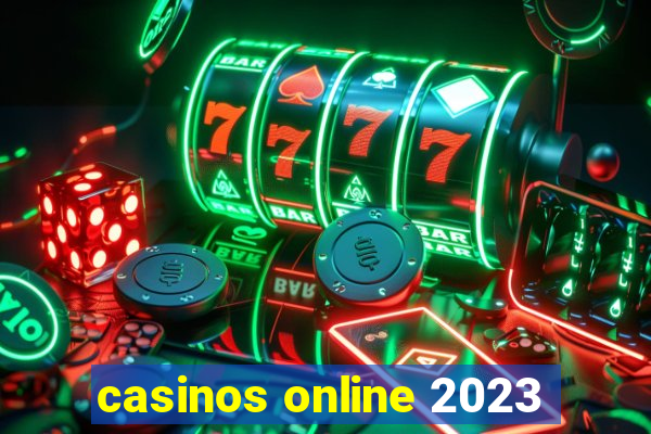 casinos online 2023