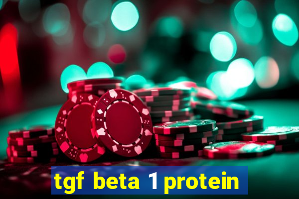 tgf beta 1 protein