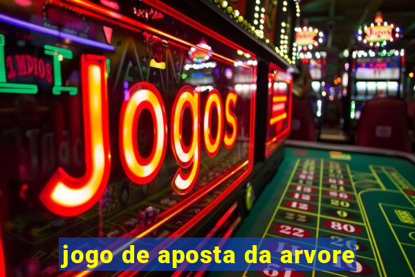 jogo de aposta da arvore