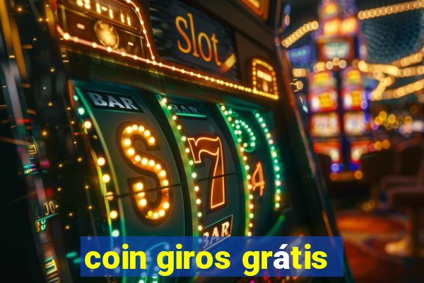 coin giros grátis