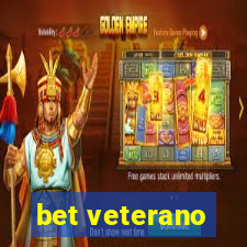 bet veterano