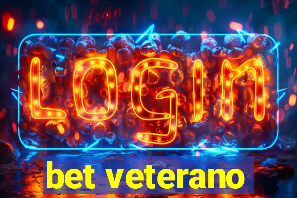 bet veterano