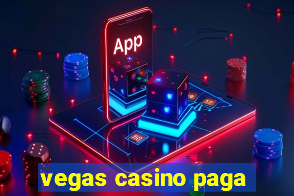 vegas casino paga