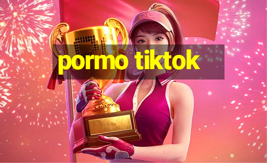 pormo tiktok