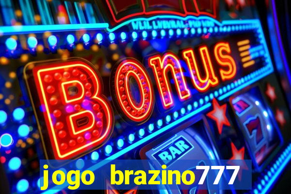 jogo brazino777 paga mesmo