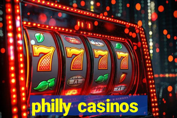 philly casinos