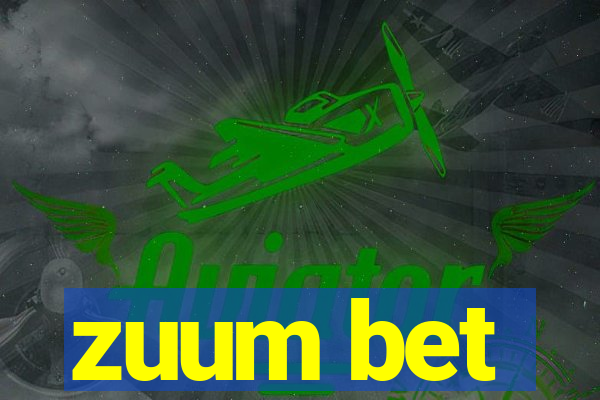 zuum bet