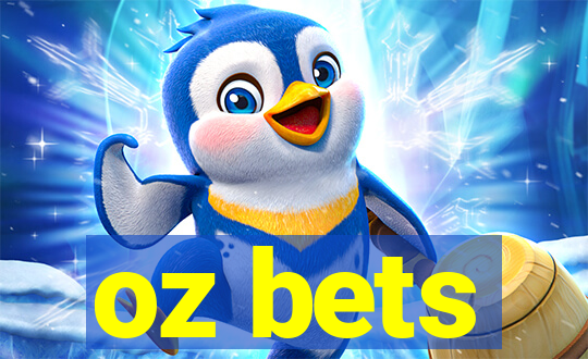 oz bets