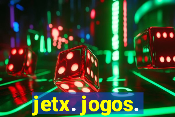 jetx. jogos.