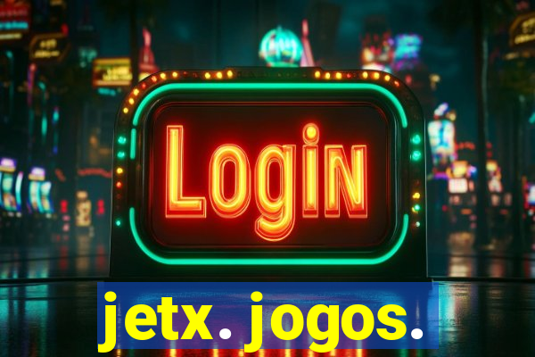 jetx. jogos.