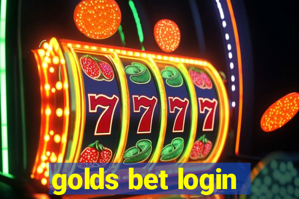 golds bet login