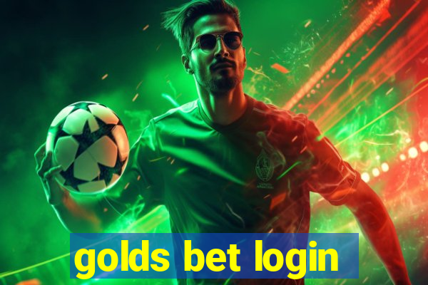 golds bet login