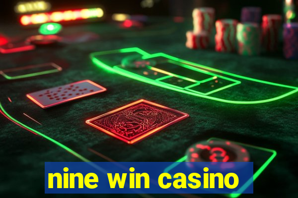 nine win casino