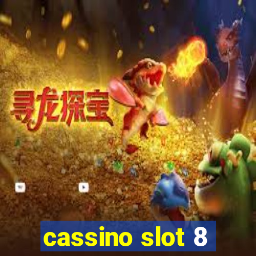 cassino slot 8