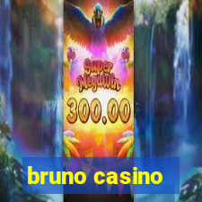 bruno casino