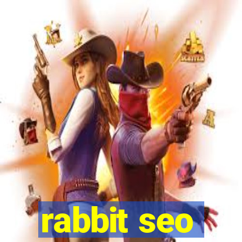 rabbit seo