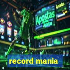 record mania