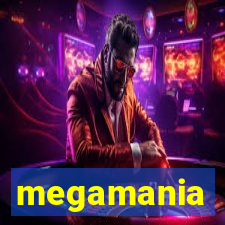 megamania