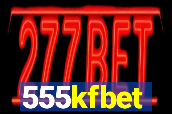 555kfbet