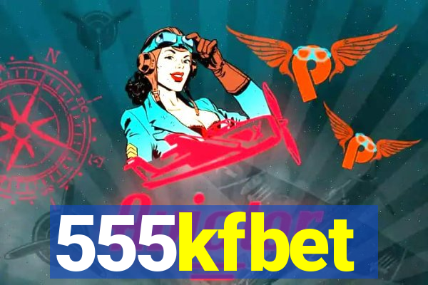 555kfbet