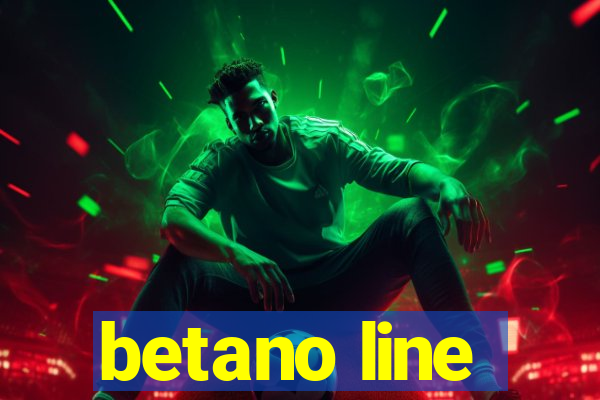 betano line